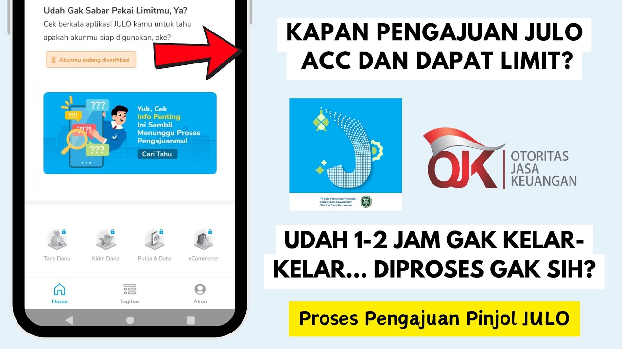 Berapa Lama Verifikasi Pinjaman JULO Selesai? Dapat Limit Dengan Mudah!
